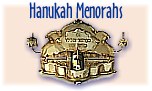 Hanukiot -- Menorahs for Hanuka, made from silver, gold or glass
